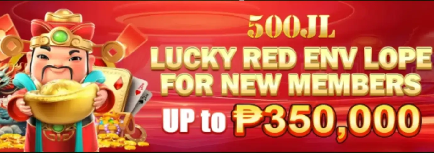 500JL: Begin Your Fun and Get ₱350 on Your First Deposit!