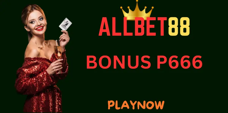 ALLBET88: Players Can Get Bonus up to ₱666! Play Now!